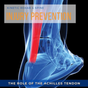The Role of the Achilles Tendon - Kinetic Rehab & Spine Bergen County