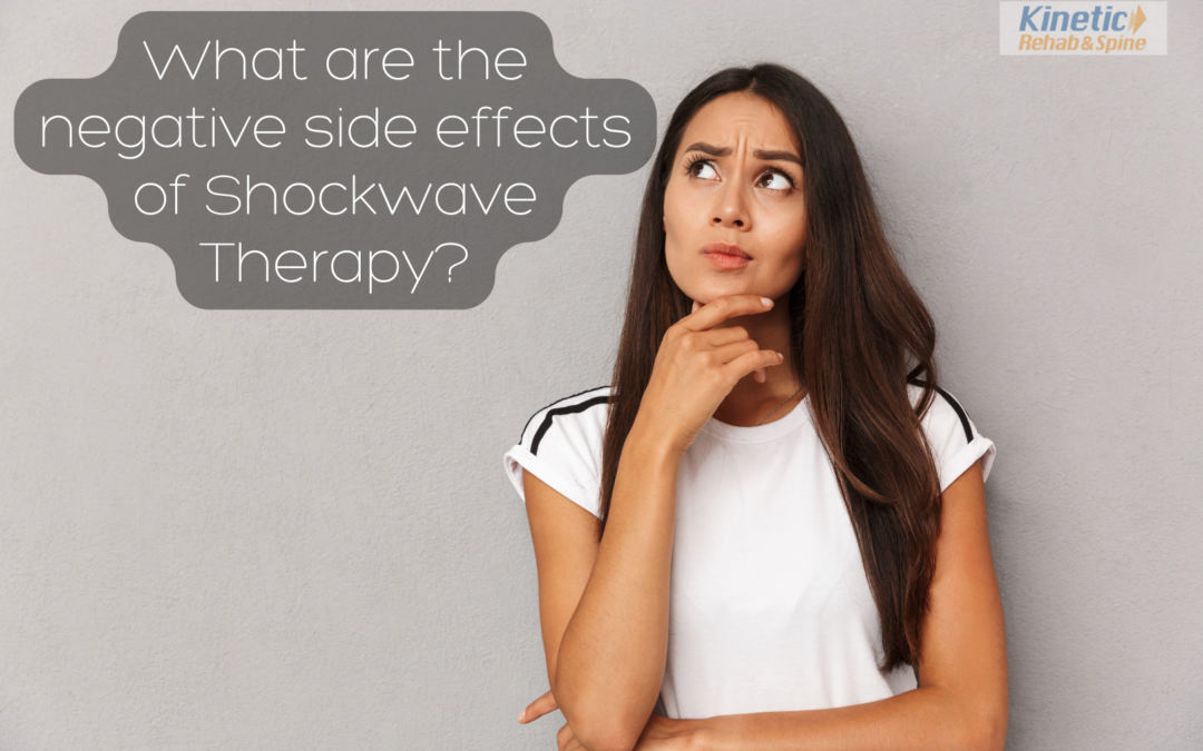 What Are The Negative Side Effects of Shockwave Therapy?