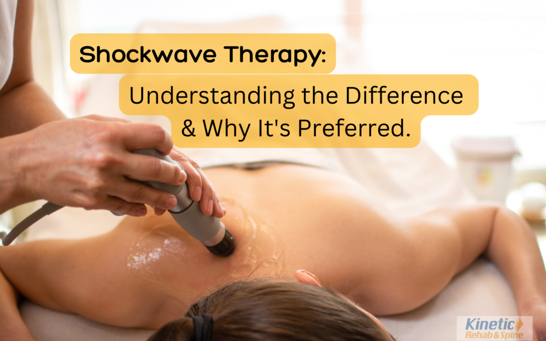 Shockwave Therapy: The Difference and Why It’s Preferred